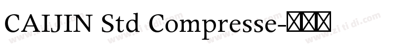 CAIJIN Std Compresse字体转换